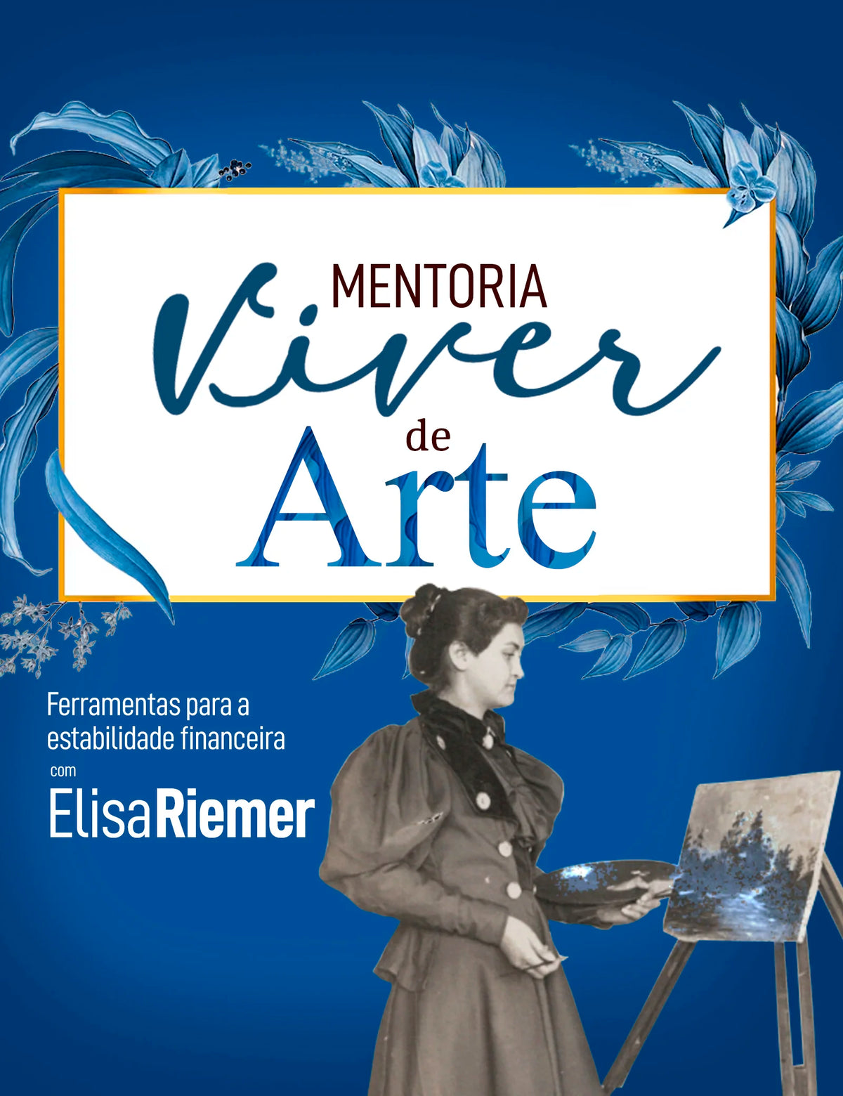 Mentoria “Viver de Arte“
